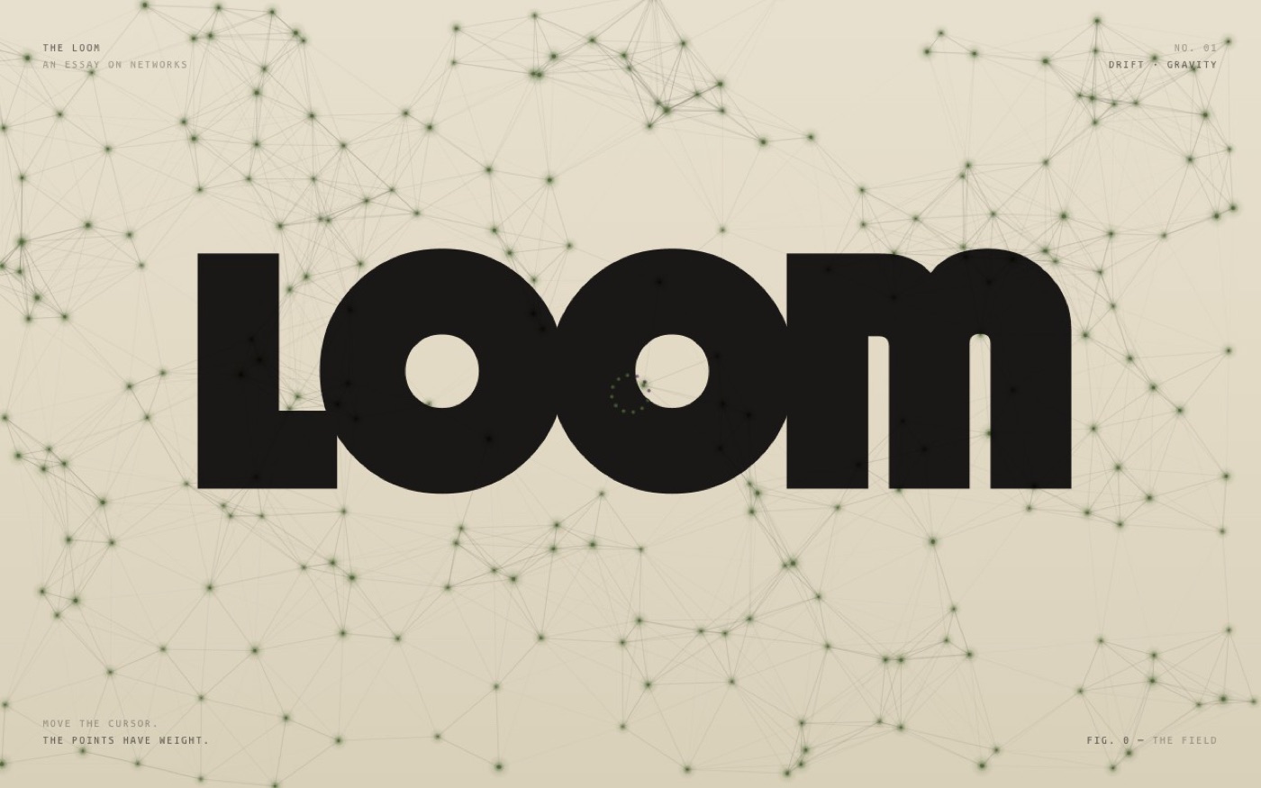 LOOM in heavy black type over a drifting network of points on warm sand